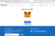 If you haven't already signed into OpenSea with MetaMask, you'll be promoted to connect your wallet.