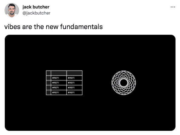 Vibes are the new fundamentals by Jack Butcher